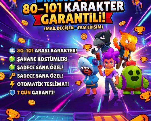 BRAWL STARS 80-101 Karakter Garantili Mail Değişen