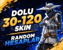 TR | 30 - 120 SKİN GARANTİLİ HESAPLAR / BOŞ YOK