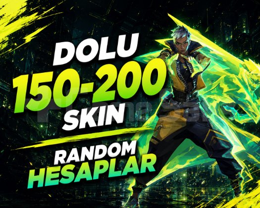 TR | 150 - 200 SKİN GARANTİLİ HESAPLAR / BOŞ YOK