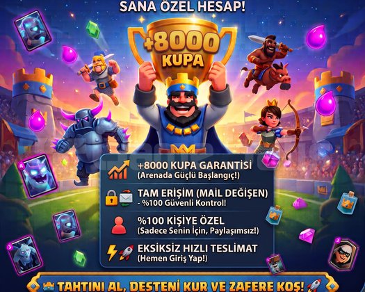 CLASH ROYALE +8000 KUPA | TAM ERİŞİM MAİL DEĞİŞEN