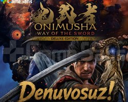 DENUVOSUZ!Onimusha Way of the Sword Deluxe Edition
