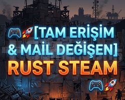 TAM ERİŞİM & MAİL DEĞİŞEN RUST STEAM