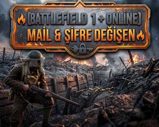 BATTLEFIELD 1 + ONLİNE MAİL & ŞİFRE DEĞİŞEN