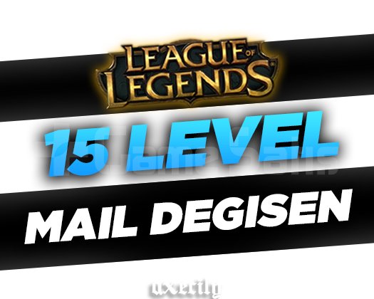 15 LEVEL - MAİL DEĞİŞEN | +16.000 SATIŞ