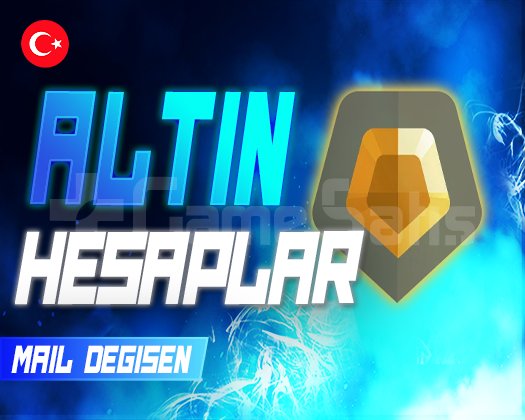 TR I ALTIN MAİL DEĞİŞEN HESAPLAR