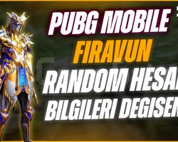 BİLGİLERİ DEĞİŞEN +30 LEVEL FIRAVUN RANDOM HESAP