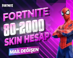 80-2000 SKIN PREMIUM MAİL DEĞİŞEN FORTNITE HESAP