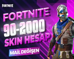 90-2000 SKIN PREMIUM MAİL DEĞİŞEN FORTNITE HESAP