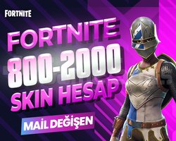 800-2000 SKIN PREMIUM MAİL DEĞİŞEN FORTNITE HESAP