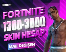 1300-3000 SKIN PREMIUM MAİL DEĞİŞEN FORTNITE HESAP