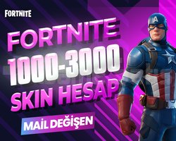 1000-3000 SKIN PREMIUM MAİL DEĞİŞEN FORTNITE HESAP