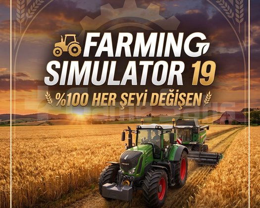 FARMING SIMULATOR 19 100 HER ŞEYİ DEĞİŞEN