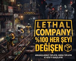 LETHAL COMPANY 100 HER ŞEYİ DEĞİŞEN