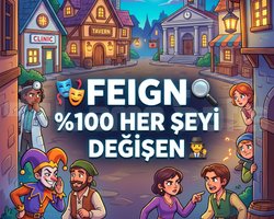 FEIGN 100 HER ŞEYİ DEĞİŞEN
