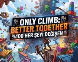 ONLY CLIMB BETTER TOGETHER 100 HER ŞEYİ DEĞİŞEN