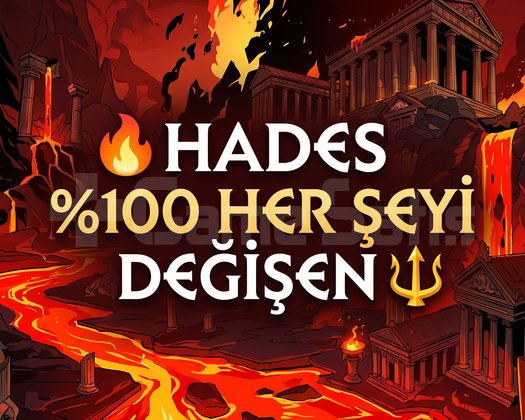 HADES 100 HER ŞEYİ DEĞİŞEN