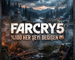 FAR CRY 5 100 HER ŞEYİ DEĞİŞEN