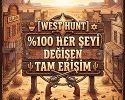 WEST HUNT 100 HER ŞEYİ DEĞİŞEN TAM ERİŞİM