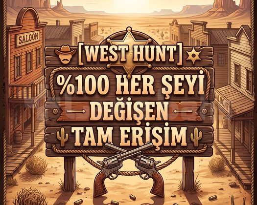 WEST HUNT 100 HER ŞEYİ DEĞİŞEN TAM ERİŞİM
