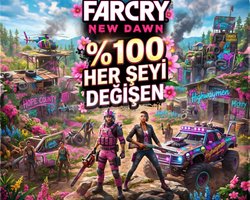 FAR CRY NEW DAWN 100 HER ŞEYİ DEĞİŞEN