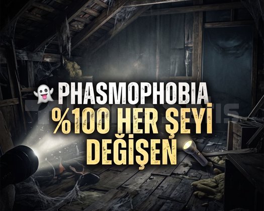 PHASMOPHOBIA 100 HER ŞEYİ DEĞİŞEN