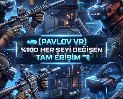PAVLOV VR 100 HER ŞEYİ DEĞİŞEN TAM ERİŞİM