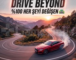 DRIVE BEYOND 100 HER ŞEYİ DEĞİŞEN