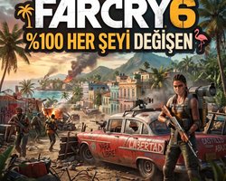FAR CRY 6 100 HER ŞEYİ DEĞİŞEN