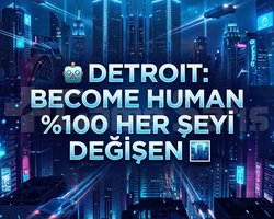 DETROIT BECOME HUMAN 100 HER ŞEYİ DEĞİŞEN