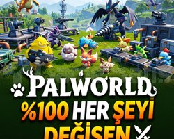 PALWORLD 100 HER ŞEYİ DEĞİŞEN