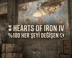 HEARTS OF IRON IV 100 HER ŞEYİ DEĞİŞEN
