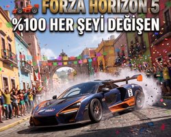 FORZA HORIZON 5 HER ŞEYİ DEĞİŞEN