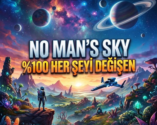NO MANS SKY 100 HER ŞEYİ DEĞİŞEN
