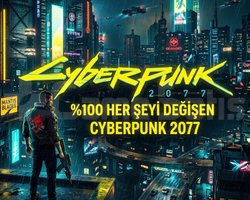 CYBERPUNK 2077 100 HER ŞEYİ DEĞİŞEN