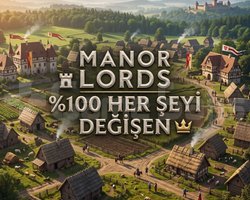 MANOR LORDS HER ŞEYİ DEĞİŞEN