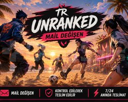 TR - UNRANKED - MAİL DEĞİŞEN!