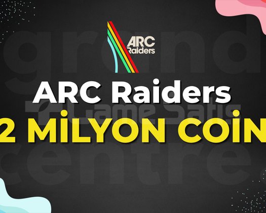 ARC RAİDERS 2 MİLYON COİN