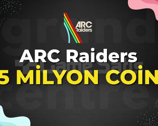 ARC RAİDERS 5 MİLYON COİN