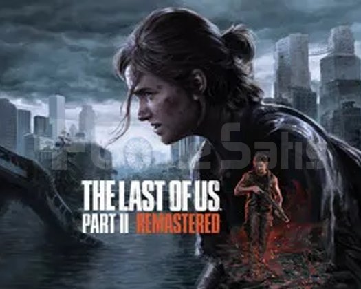The Last of Us Part II Remastered