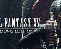 FINAL FANTASY XV WINDOWS EDITION