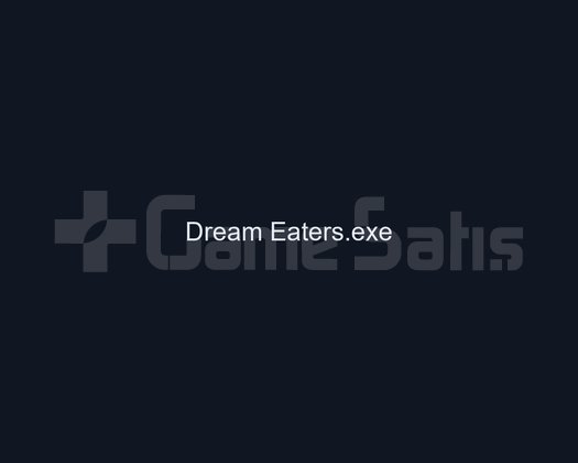 Dream Eaters.exe