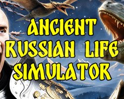 Ancient Russian Life Simulator