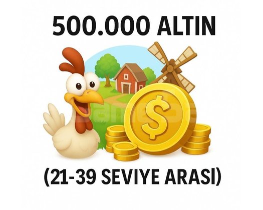 500 bin altın 21-39 SEVİYE ARASI