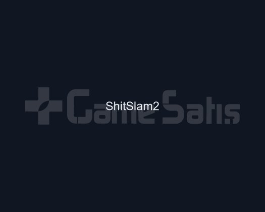 ShitSlam2