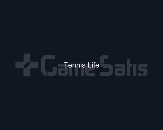 Tennis Life