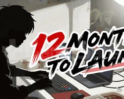 12 MONTHS TO LAUNCH
