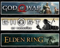 God Of War +Tsushima +Elden Ring