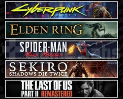 Cyberpunk +Elden +Miles +Sekiro +TLOU2