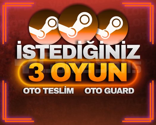 İSTEDİĞİNİZ 3 OYUN OTO TESLİM