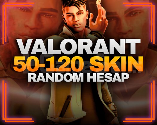 TR GİRİŞ 50-120 SKİNLİ VALORANT RANDOM